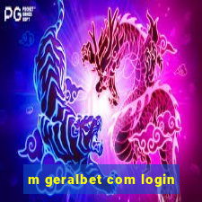 m geralbet com login